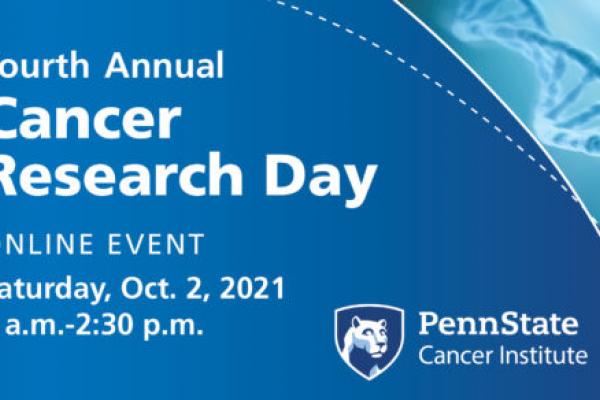 大型图片显示，第四届年度癌症研究日是由宾夕法尼亚州立癌症研究所赞助的在线活动，时间为10月2日星期六上午9点至下午2点30分